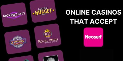 casinos that accept neosurf|Neosurf Online Casinos (2024) All Casinos Accepting Neosurf Deposits.